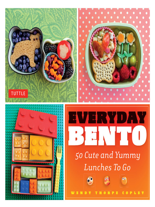 Title details for Everyday Bento by Wendy Copley - Available